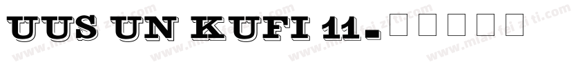 UUS UN KUFI 11字体转换